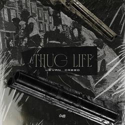 Слушать альбом - Thug Life