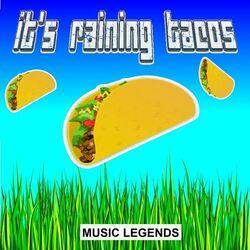 Слушать альбом - It's Raining Tacos