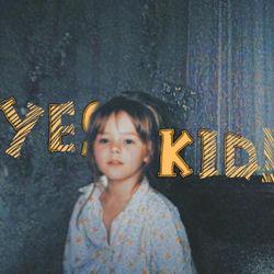 Слушать альбом - yes, kid!