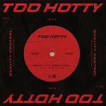 Too Hotty (2017)