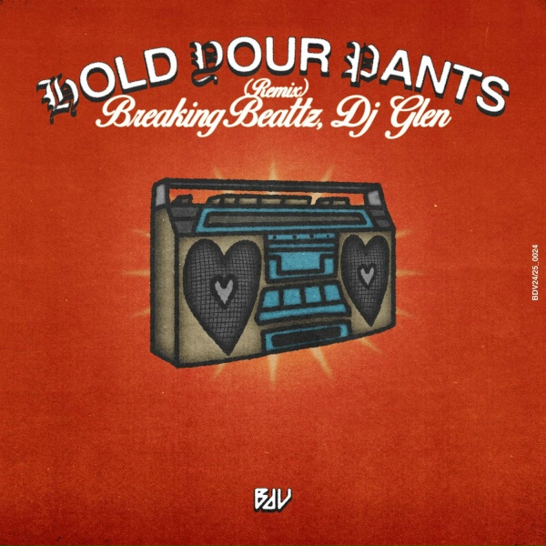 Обложка альбома Hold Your Pants (Remix)