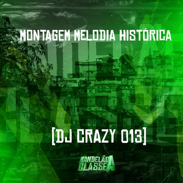 Обложка трека Montagem Melodia Histórica