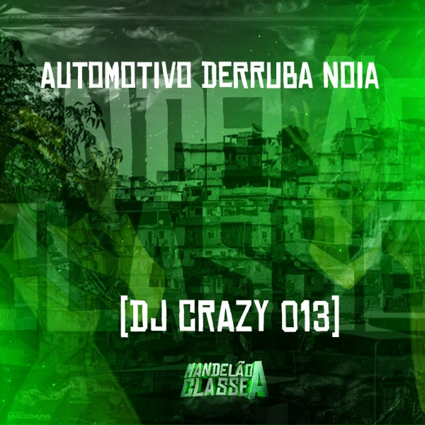 Обложка трека Automotivo Derruba Noia