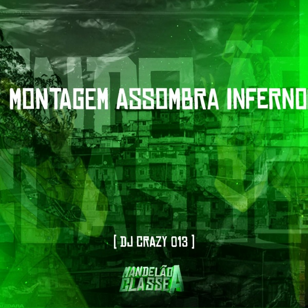 Обложка трека Montagem Assombra Inferno