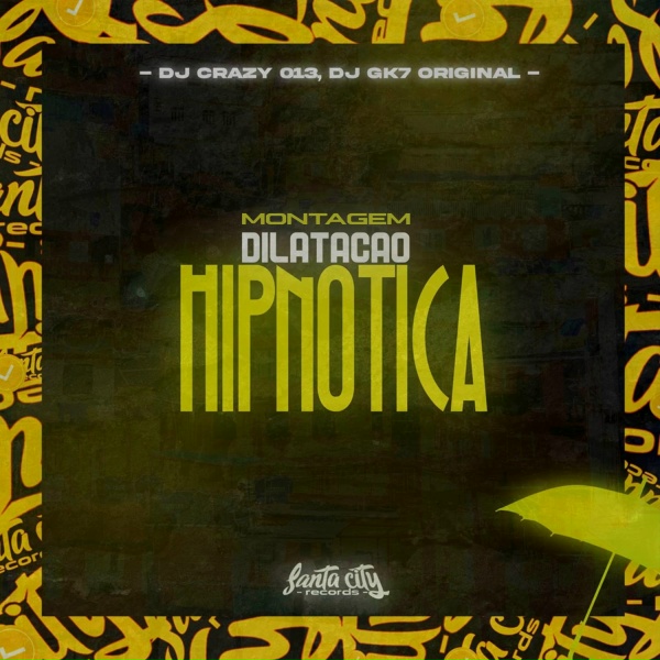 Обложка альбома Montagem Dilatação Hipnótica