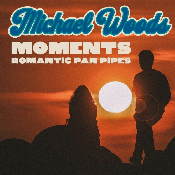 Обложка альбома Moments - Romantic Pan Pipes