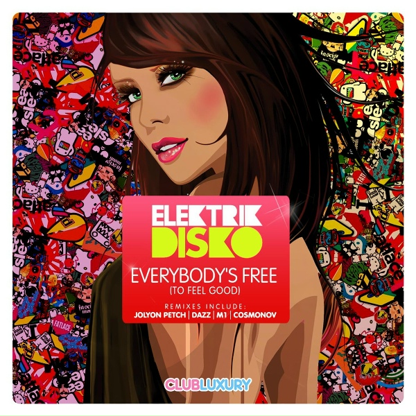 Обложка альбома Everybody's Free (To Feel Good)