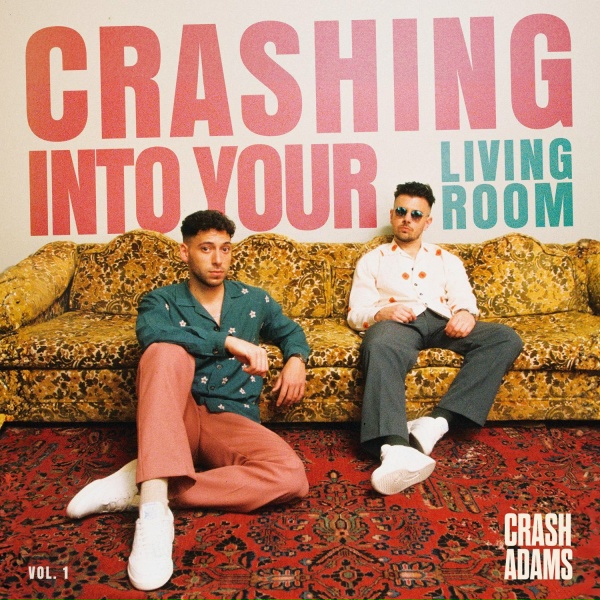 Обложка альбома Crashing Into Your Living Room, Vol. 1