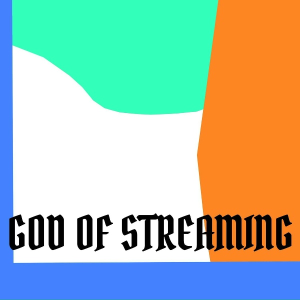 Обложка альбома God of Streaming