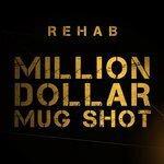 Слушать альбом - Million Dollar Mug Shot (2017)