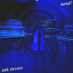 ask eternity