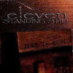 Eleven Standing Still
