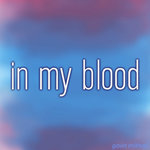 Обложка трека In My Blood