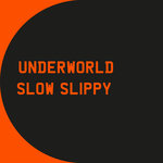 Обложка трека Slow Slippy