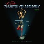 Обложка трека That's Yo Money