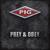 Prey & Obey - PIG