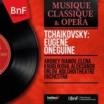 Обложка трека Eugene Onegin, Op. 24, Act III, Scene 2: Onegin, ya togda molozhe (Final Scene)
