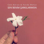 Обложка трека Sen Benim Şarkılarımsın
