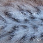 Обложка трека Let's Do It Right