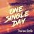 One Single Day - Paul aus Berlin