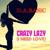 Crazy Lazy (I Need Love) - D.A. Basic