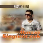 Обложка трека Kiedyś To Było