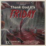 Обложка трека Thank God It's Friday