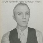Обложка трека Heard Somebody Whistle