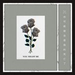 Обложка трека You Might Be
