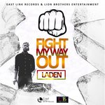 Обложка трека Fight My Way Out