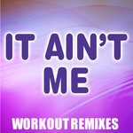 Обложка трека It Ain't Me