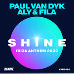 Обложка трека SHINE Ibiza Anthem 2022