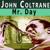 Blues to Bechet - John Coltrane