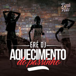 Обложка трека Aquecimento Do Passinho