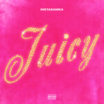 Обложка трека Juicy