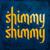 SHIMMY SHIMMY - Giusy Ferreri