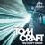 High Fidelity - Tomcraft