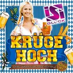 Обложка трека Krüge hoch (Ich will zurück zu dir - Hände hoch Malle)