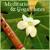 Meditation Winds - Yoga Tribe