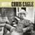 Look At What I've Done - Chris Cagle
