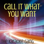 Обложка трека Call It What You Want
