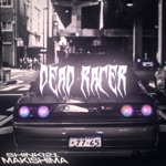 Обложка трека Dead Racer