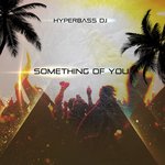 Обложка трека Something of You