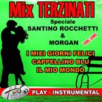 Обложка трека I MIEI GIORNI FELICI - CAPPELLINO BLU - IL MIO MONDO