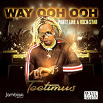 Обложка трека Way Ooh Ooh: Party Like A Rock Star