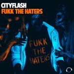 Обложка трека Fukk the Haters