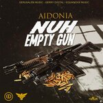 Обложка трека Nuh Empty Gun