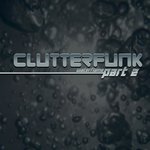 Обложка трека Clutterfunk, Pt. 2