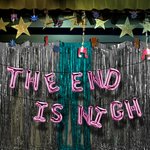 Обложка трека The End Is Nigh