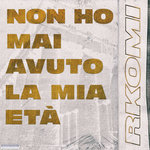 Обложка трека Non Ho Mai Avuto La Mia Età